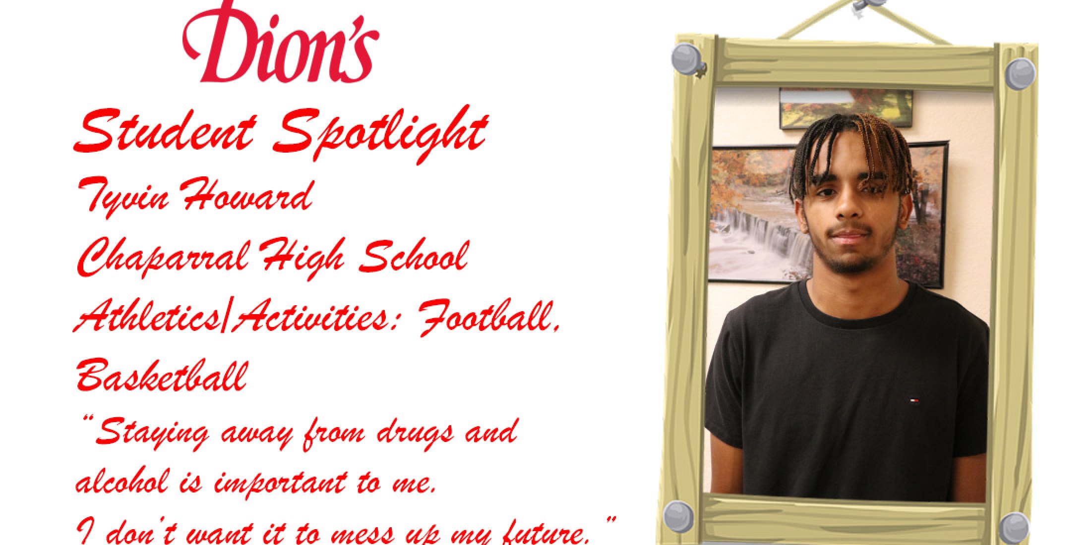 DION’S STUDENT SPOTLIGHT: TYVIN HOWARD, CHAPARRAL HIGH SCHOOL – NMAA